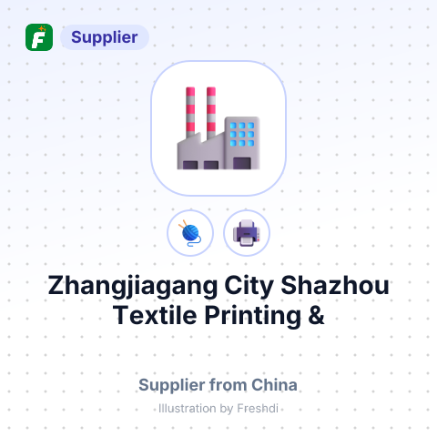 Zhangjiagang City Shazhou Textile Printing & Dyeing Imp. & Exp. Co., Ltd. – summary card, no photo uploaded yet