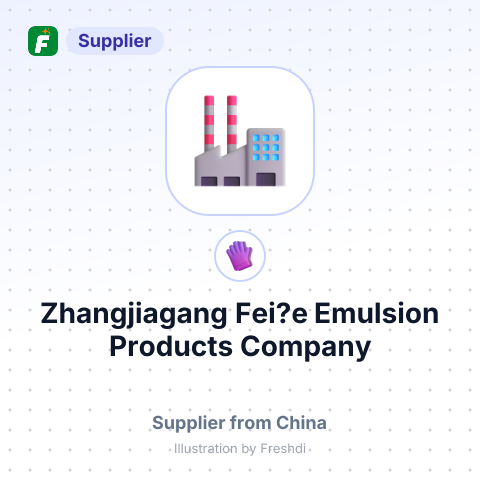 Zhangjiagang Fei?e Emulsion Products Company – summary card, no photo uploaded yet