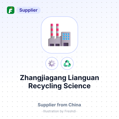 Zhangjiagang Lianguan Recycling Science Technology Co.,Ltd – summary card, no photo uploaded yet