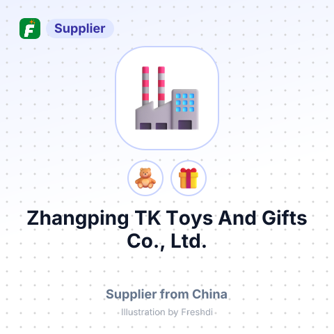 Zhangping TK Toys And Gifts Co., Ltd. – summary card, no photo uploaded yet