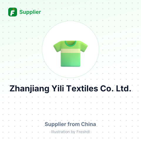 Zhanjiang Yili Textiles Co., Ltd. – summary card, no photo uploaded yet