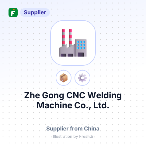 Zhe Gong CNC Welding Machine Co., Ltd. – summary card, no photo uploaded yet