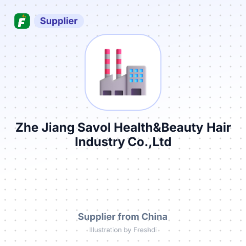Zhe Jiang Savol Health&Beauty Hair Industry Co.,Ltd – summary card, no photo uploaded yet