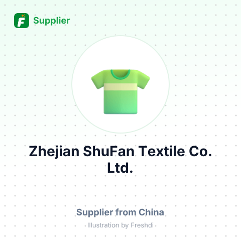 Zhejian ShuFan Textile Co.,Ltd. – summary card, no photo uploaded yet