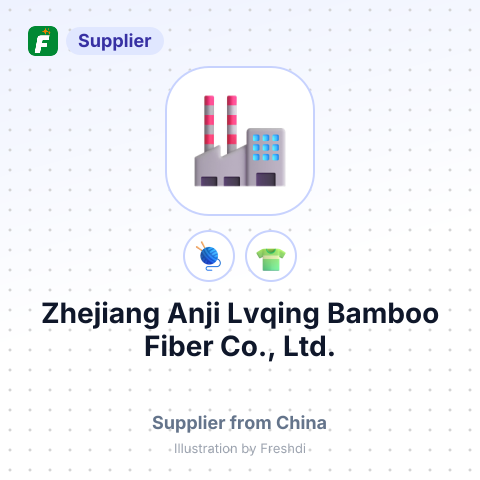 Zhejiang Anji Lvqing Bamboo Fiber Co., Ltd. – summary card, no photo uploaded yet