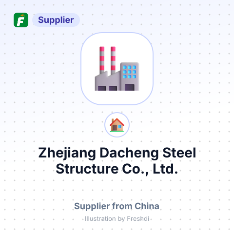 Zhejiang Dacheng Steel Structure Co., Ltd. – summary card, no photo uploaded yet