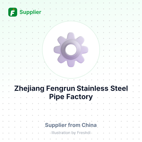 Zhejiang Fengrun Stainless Steel Pipe Factory – summary card, no photo uploaded yet