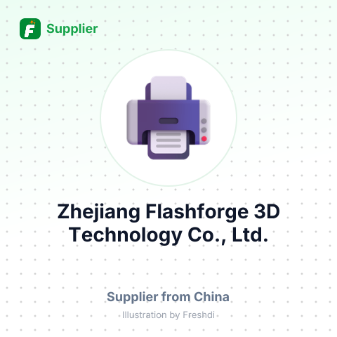 Zhejiang Flashforge 3D Technology Co., Ltd. – summary card, no photo uploaded yet