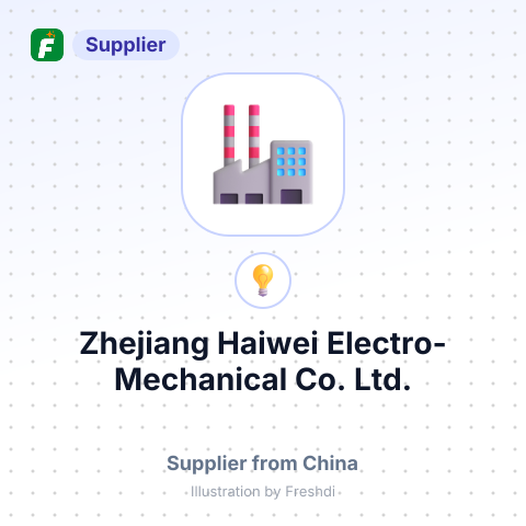 Zhejiang Haiwei Electro-Mechanical Co.,Ltd. – summary card, no photo uploaded yet