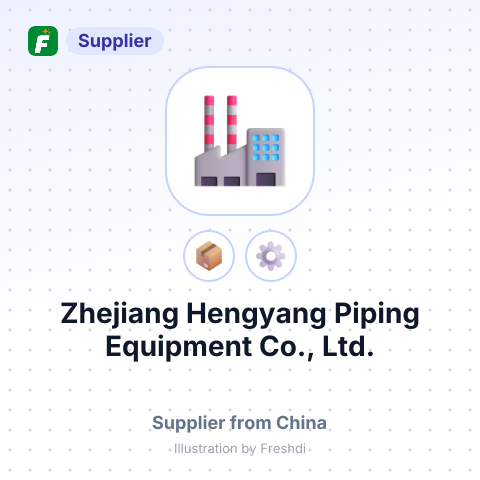 Zhejiang Hengyang Piping Equipment Co., Ltd. – summary card, no photo uploaded yet
