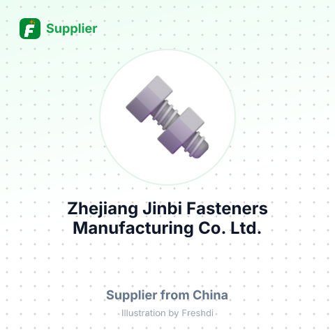 Zhejiang Jinbi Fasteners Manufacturing Co., Ltd. – summary card, no photo uploaded yet