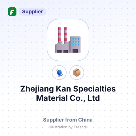 Zhejiang Kan Specialties Material Co., Ltd – summary card, no photo uploaded yet