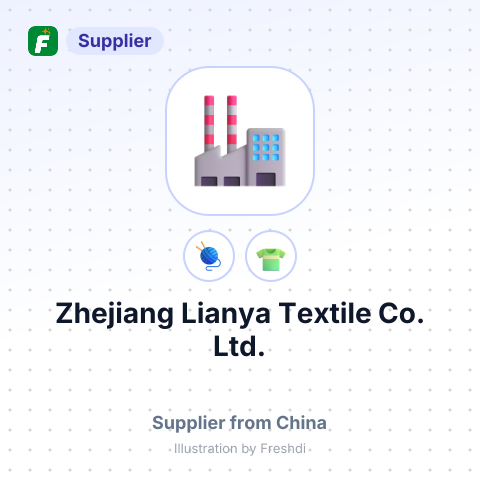 Zhejiang Lianya Textile Co., Ltd. – summary card, no photo uploaded yet