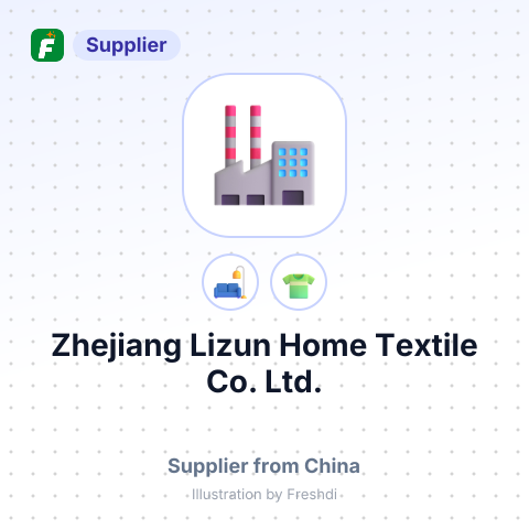 Zhejiang Lizun Home Textile Co., Ltd. – summary card, no photo uploaded yet