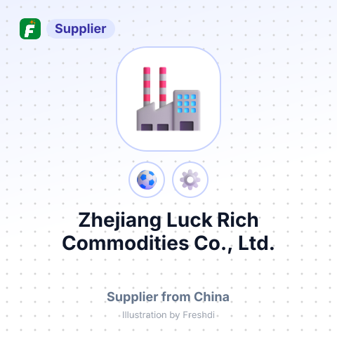Zhejiang Luck Rich Commodities Co., Ltd. – summary card, no photo uploaded yet
