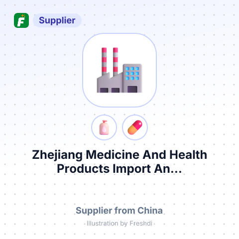 Zhejiang Medicine And Health Products Import An... – summary card, no photo uploaded yet