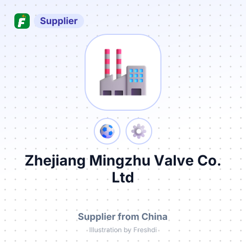 Zhejiang Mingzhu Valve Co., Ltd – summary card, no photo uploaded yet