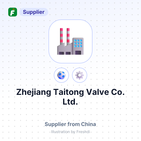 Zhejiang Taitong Valve Co.,Ltd. – summary card, no photo uploaded yet