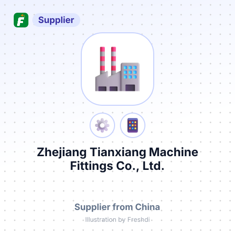 Zhejiang Tianxiang Machine Fittings Co., Ltd. – summary card, no photo uploaded yet