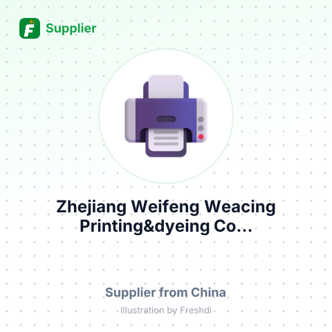 Zhejiang Weifeng Weacing Printing&dyeing Co... – summary card, no photo uploaded yet