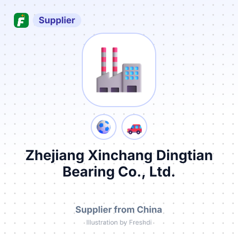 Zhejiang Xinchang Dingtian Bearing Co., Ltd. – summary card, no photo uploaded yet