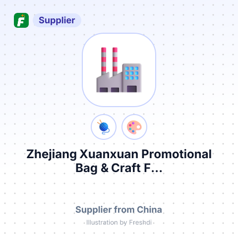 Zhejiang Xuanxuan Promotional Bag & Craft F... – summary card, no photo uploaded yet