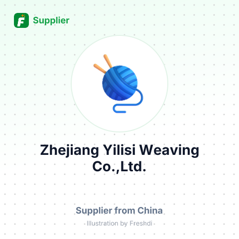 Zhejiang Yilisi Weaving Co.,Ltd. – summary card, no photo uploaded yet