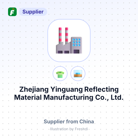 Zhejiang Yinguang Reflecting Material Manufacturing Co., Ltd. – summary card, no photo uploaded yet