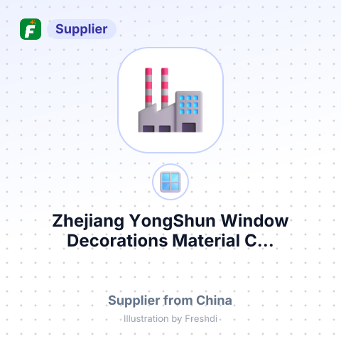 Zhejiang YongShun Window Decorations Material C... – summary card, no photo uploaded yet
