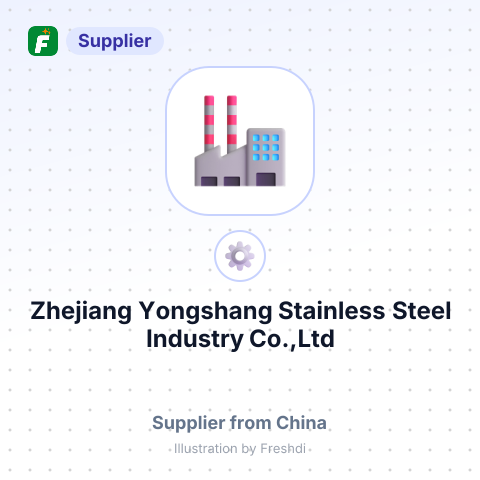 Zhejiang Yongshang Stainless Steel Industry Co.,Ltd – summary card, no photo uploaded yet