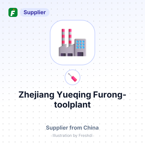 Zhejiang Yueqing Furong-toolplant – summary card, no photo uploaded yet