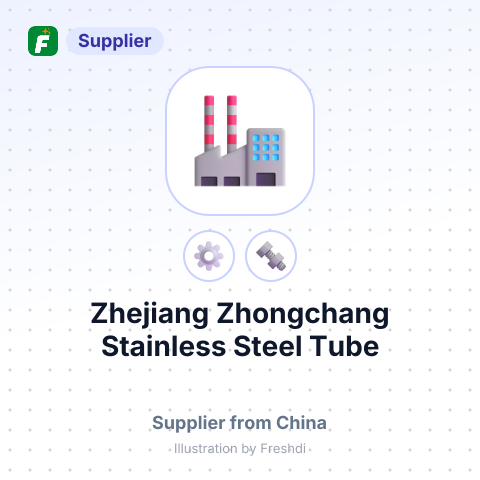 Zhejiang Zhongchang Stainless Steel Tube Manufacturing Co.,Ltd. – summary card, no photo uploaded yet