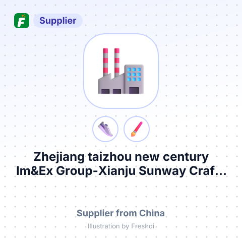 Zhejiang taizhou new century Im&Ex Group-Xianju Sunway Crafts Factory – summary card, no photo uploaded yet
