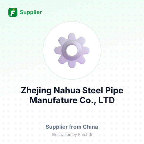Zhejing Nahua Steel Pipe Manufature Co., LTD – summary card, no photo uploaded yet
