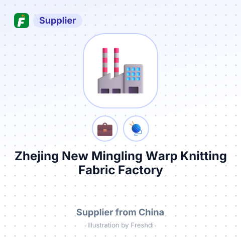Zhejing New Mingling Warp Knitting Fabric Factory – summary card, no photo uploaded yet