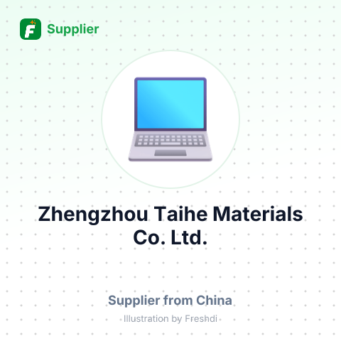 Zhengzhou Taihe Materials Co., Ltd. – summary card, no photo uploaded yet