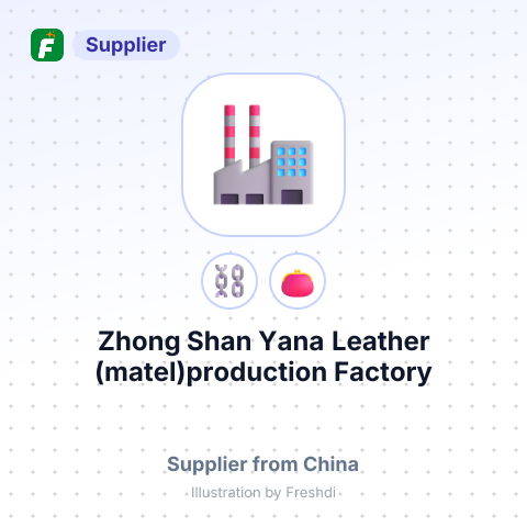 Zhong Shan Yana Leather (matel)production Factory – summary card, no photo uploaded yet