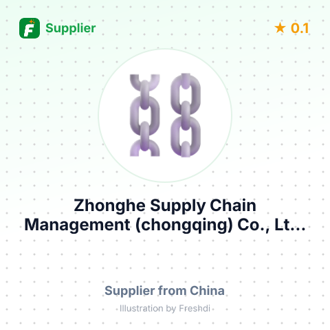Zhonghe Supply Chain Management (chongqing) Co., Ltd.  – summary card, no photo uploaded yet