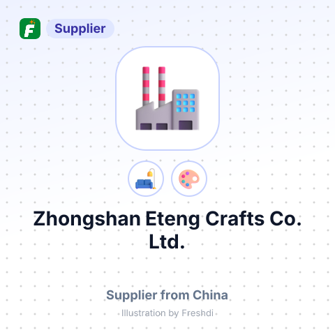 Zhongshan Eteng Crafts Co., Ltd. – summary card, no photo uploaded yet