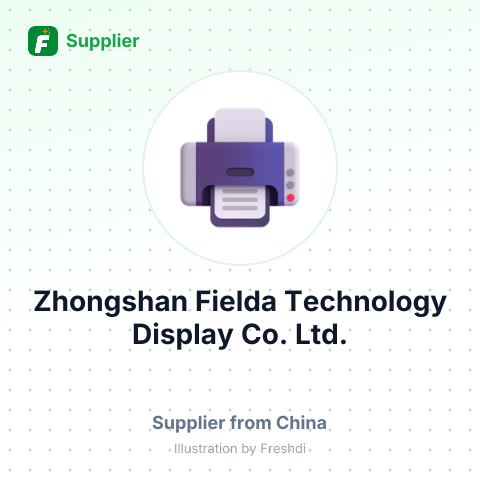 Zhongshan Fielda Technology Display Co., Ltd. – summary card, no photo uploaded yet