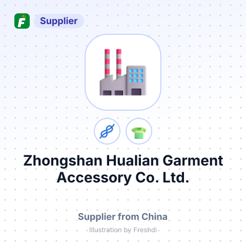 Zhongshan Hualian Garment Accessory Co., Ltd. – summary card, no photo uploaded yet