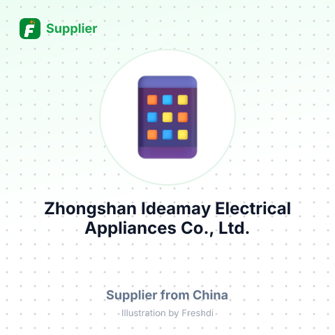 Zhongshan Ideamay Electrical Appliances Co., Ltd. – summary card, no photo uploaded yet