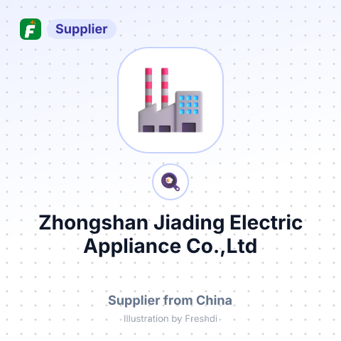 Zhongshan Jiading Electric Appliance Co.,Ltd – summary card, no photo uploaded yet