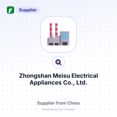 Zhongshan Meisu Electrical Appliances Co., Ltd. – summary card, no photo uploaded yet