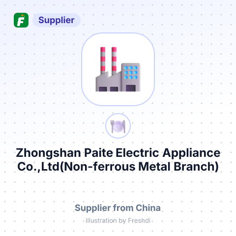 Zhongshan Paite Electric Appliance Co.,Ltd(Non-ferrous Metal Branch) – summary card, no photo uploaded yet