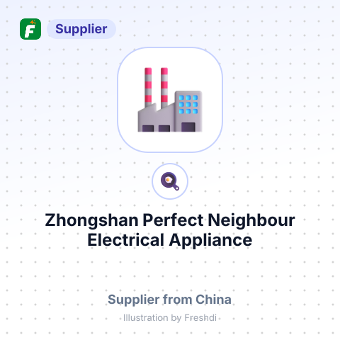 Zhongshan Perfect Neighbour Electrical Appliance Co., Ltd. – summary card, no photo uploaded yet
