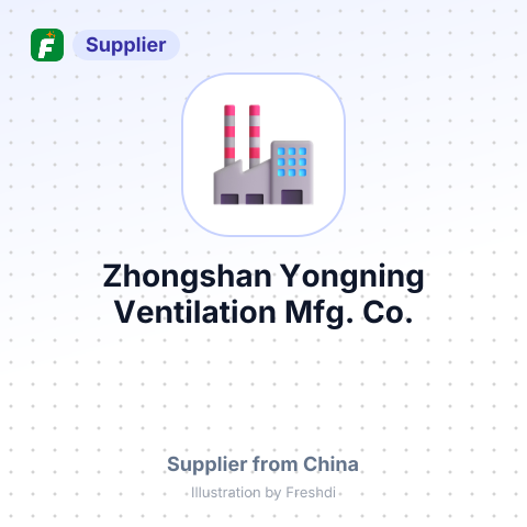 Zhongshan Yongning Ventilation Mfg. Co., – summary card, no photo uploaded yet