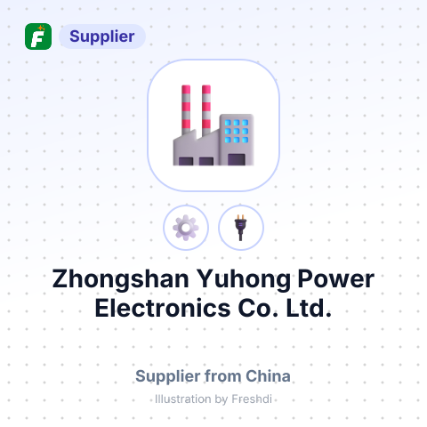 Zhongshan Yuhong Power Electronics Co., Ltd. – summary card, no photo uploaded yet
