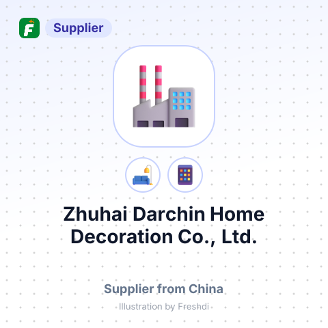Zhuhai Darchin Home Decoration Co., Ltd. – summary card, no photo uploaded yet