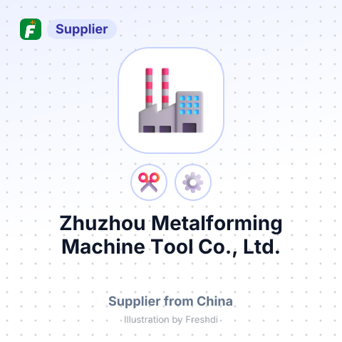 Zhuzhou Metalforming Machine Tool Co., Ltd. – summary card, no photo uploaded yet